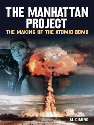 cover image of The Manhattan Project: the Making of the Atomic Bomb